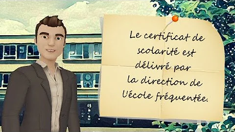 Comment obtenir un certificat de scolarité ?