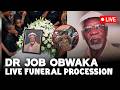 JOB OBWAKA LIVE FUNERAL PROCESSION IN MUMIAS 
