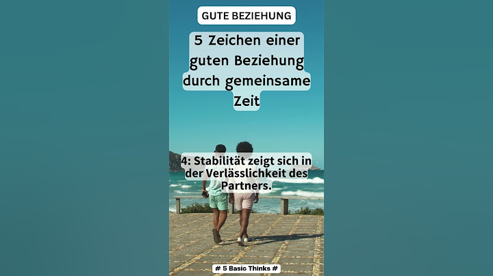 5 Zeichen einer guten Beziehung durch gemeinsame Zeit
