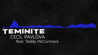 [Dubstep] Teminite - Cecil Pavlova feat. Teddy McCormack (Old Version)
