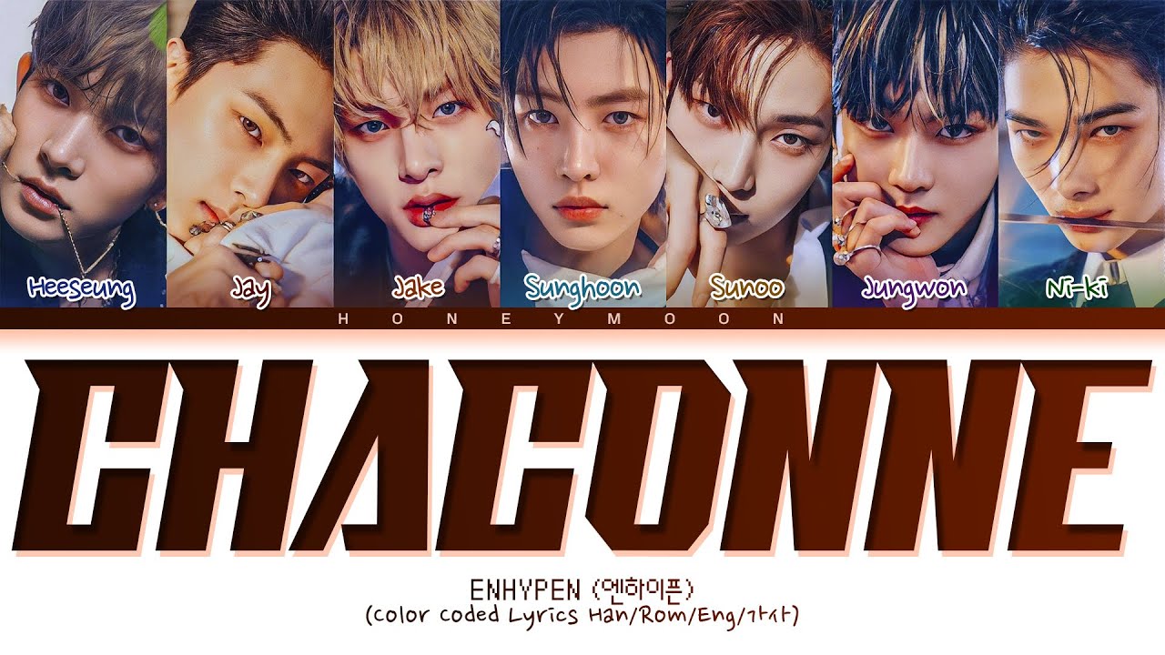ENHYPEN Chaconne Lyrics Chaconne Color Coded Lyrics YouTube