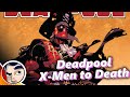 Deadpools story til he dies daniel way full story from comicstorian