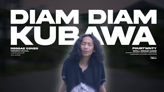 Fourtwnty - Diam Diam Kubawa Reggae Cover SMVLL