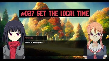 Create a Visual Novel from Scratch in Unreal Engine 5 - #027 - Set the Local Time
