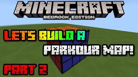 LETS BUILD A PARKOUR MAP! RUBIK’S CUBE PARKOUR PART 2 - MINECRAFT BEDROCK EDITION!