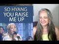 Voice Teacher Reaction to So Hyang - You Raise Me Up