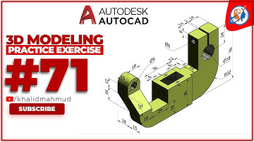 AutoCAD 3D Practice Exercise 71 | Mechanical Exercise 71 | Autocad 3D Example Tutorial 71 | #khalid