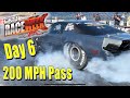 DAY 6  Meltdown Firebird goes nuts and runs 200MPH (Personal Best) we struggled