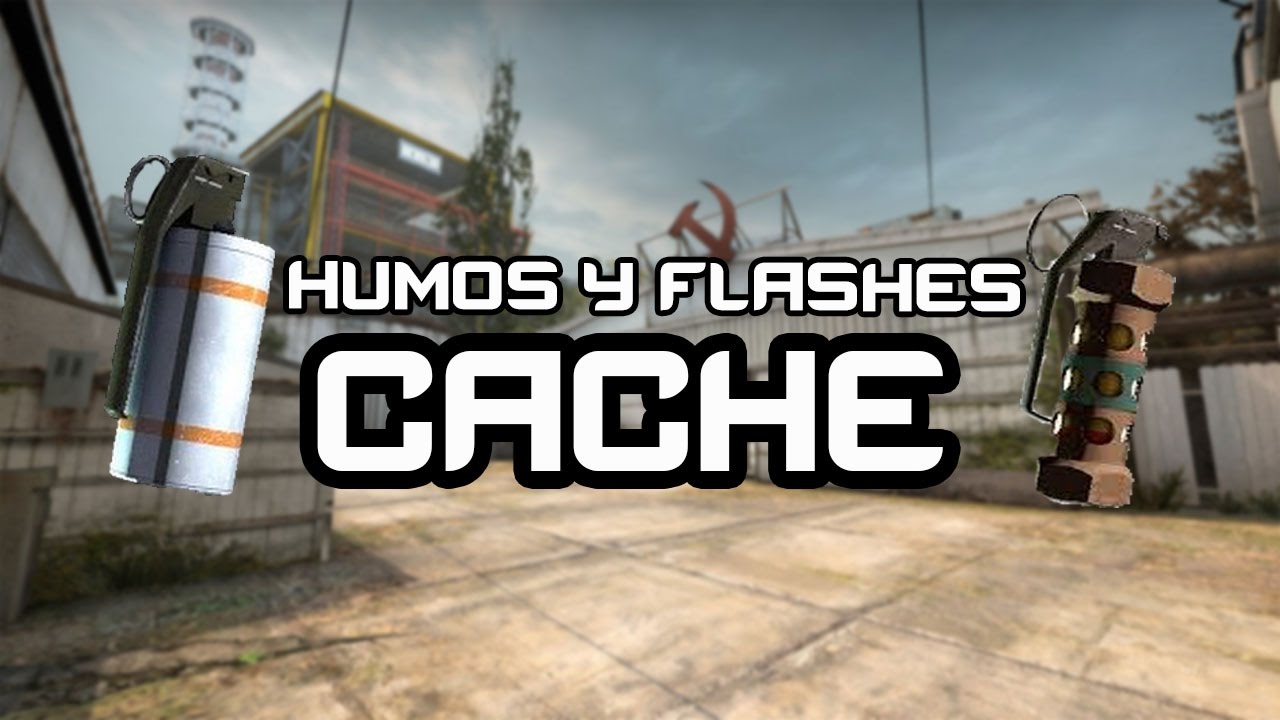 HUMOS Y FLASHES MAPA CACHE | CS:GO - YouTube