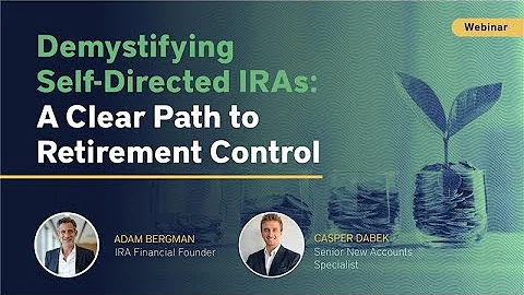 Demystifying Self-Directed IRAs: A Clear Path to Retirement Control