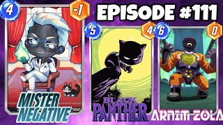 Marvel Snap Daily Replay Episode 111 - Mr.Negative & Black Panther