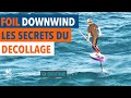 Tuto dcollage sup foil  mes conseils pour le take off en stand up paddle foil downwind