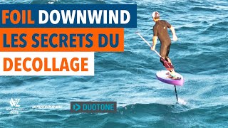 Tuto décollage SUP foil : mes conseils pour le take off en Stand up paddle Foil Downwind