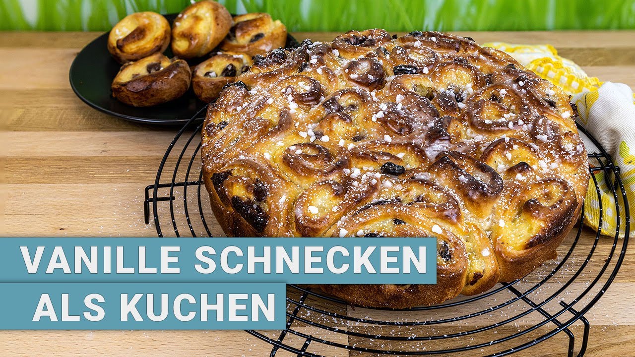 Vanille Schnecken - In drei Varianten und in Kuchenform - YouTube
