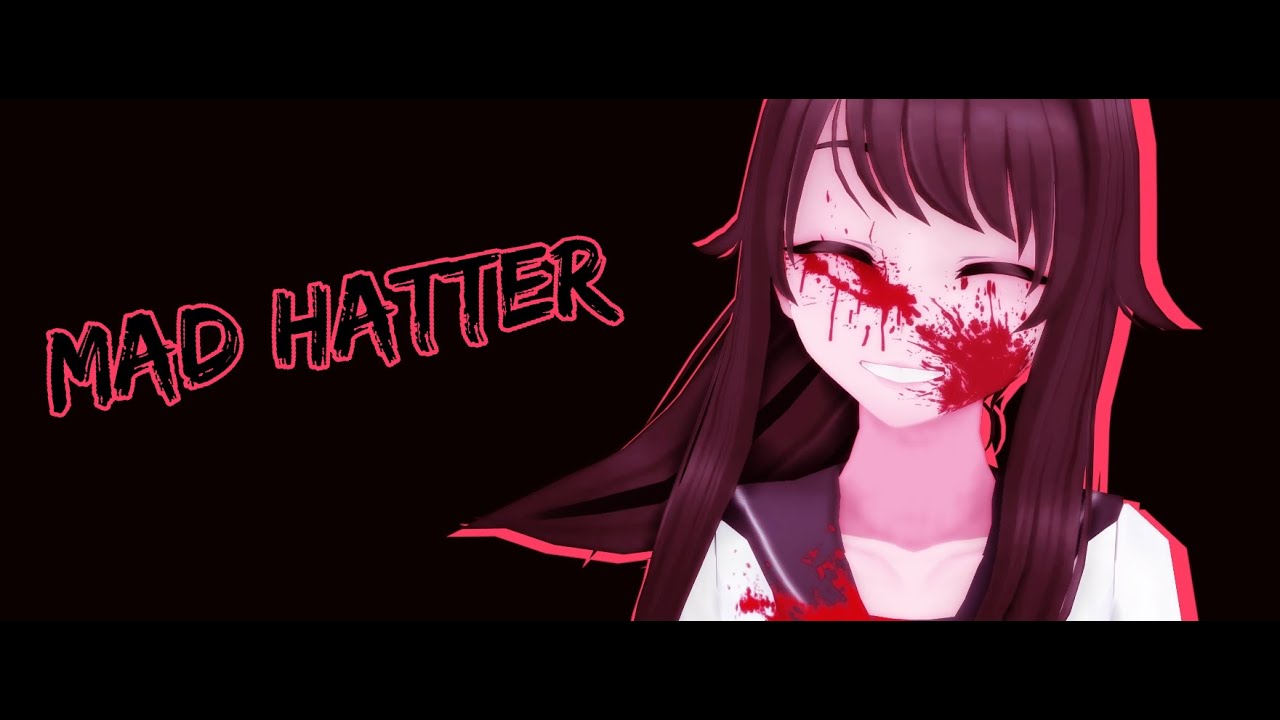 ﴾MMD x Yandere Simulator﴿ ﴾Mad Hatter﴿ ﴾Motion DL﴿