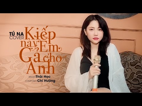KIẾP NÀY EM