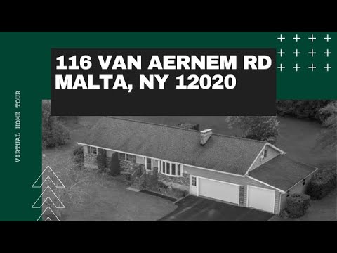 116 Van Aernem Road, Malta, NY home video tour