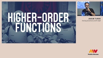 Mobile Warsaw #65 — Jakub Turek — Having fun(ctions) with Swift
