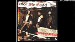 Video thumbnail of "Color me badd  - Wild flower"