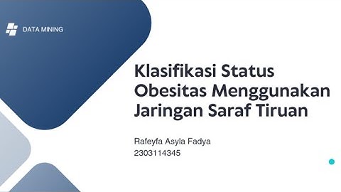 DATA MINING - Klasifikasi Status Obesitas menggunakan JST Berbasis Keras pada Phyton - Rafeyfa Asyla