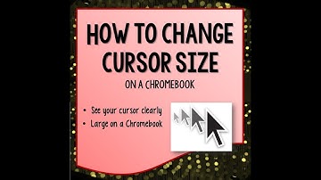 How to change your cursor size on Chromebook!