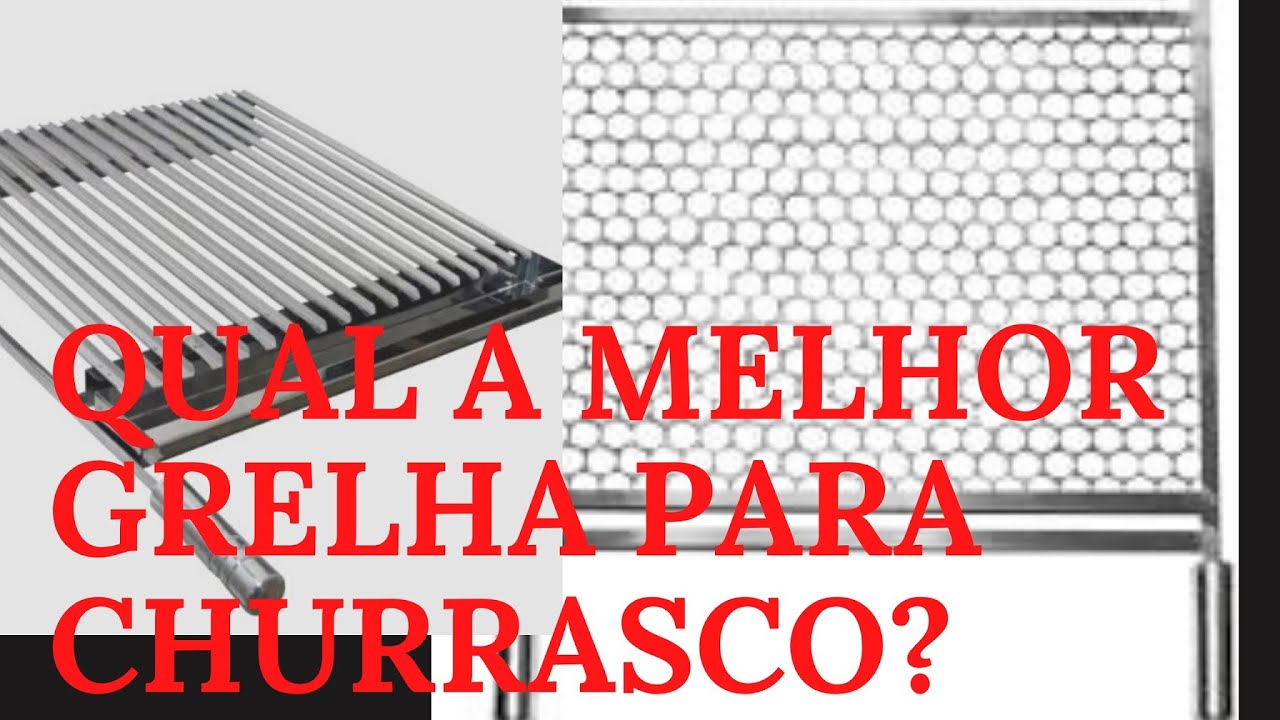 QUAL A MELHOR GRELHA PARA CHURRASCO? DICAS ÚTEIS 1000