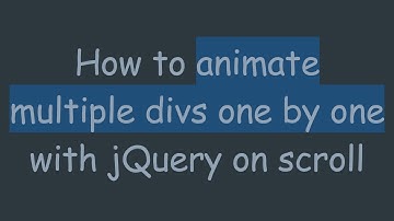 How to animate multiple divs one by one with jQuery on scroll