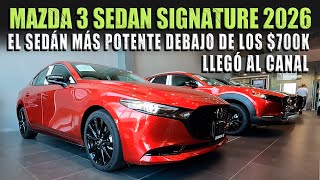 Mazda 3 Sedan Signature 2026 La Versión Más Potente