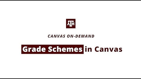Grade Schemes in Canvas