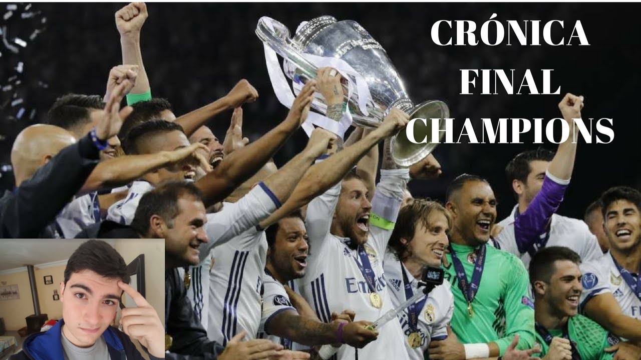 EL REAL MADRID CAMPEÓN DE EUROPA Crónica Final Champions