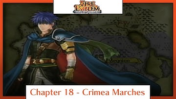 Fire Emblem: Path of Radiance | Playthrough | Chapter 18: Crimea Marches