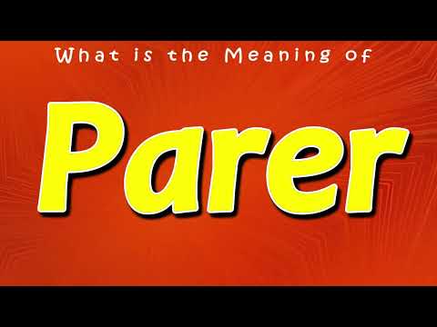 What Is The Meaning Of Parer 