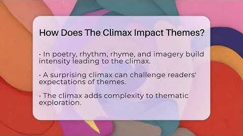 How Does The Climax Impact Themes? - The Prose Path