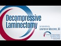 Cumberland Neurosurgery and Spine Center Decompressive Laminectomy Video