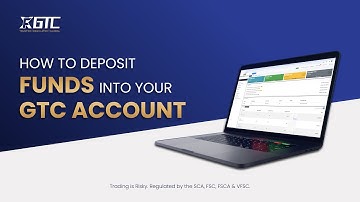 Step-by-Step Guide: How to Deposit Funds Into Your GTC Account