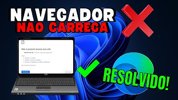 NAVEGADOR NÃO CARREGA as PÁGINAS no PC (COMO RESOLVER) - Microsoft EDGE 💻✅️