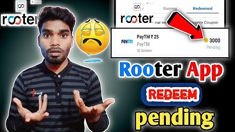 Rooter App Redeem pending Problem | Rooter App Coin Redeem Pending | Rooter App