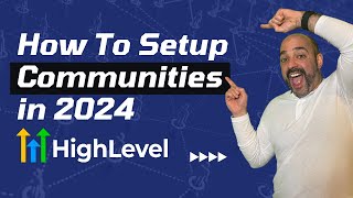 How to Setup Gohighlevel Communities 2024 | Automated Marketer