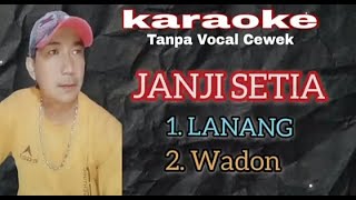 JANJI SETIA KARAOKE Tanpa Vocal Cewek Tarling