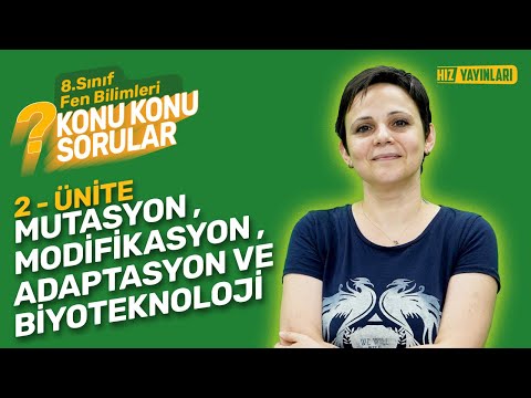 Konu Konu Sorular - 8.Sınıf Fen Bilimleri Soru Çözümü - Mutasyon, Modifikasyon, Adaptasyon- LGS 2024