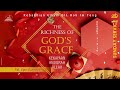 The Richness of God’s Grace (Kekayaan Anugerah Allah)