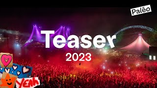 Paléo Festival 2023 | Teaser