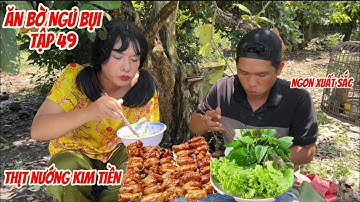 Ăn Bờ Ngủ Bụi Tập 49 | Khương Dừa | Bé Ba và Phong Tôm nướng thịt dưới trời mưa rả rích quá tình cảm