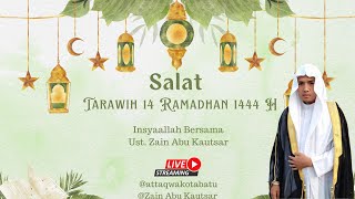 [LIVE] Shalat Isya14 Ramadhan 1444H || Ustadz Zain Abu Kautsar || Masjid At Taqwa Kota Batu