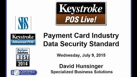 Keystroke Live! 07/08/15 - Payment Card Industry Data Security Standard