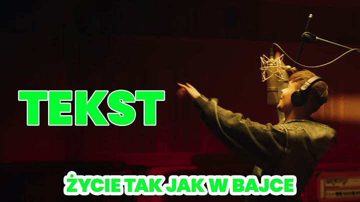 PALION x KLEKS - ŻYCIE TAK JAK W BAJCE ♪ TEKST ♪
