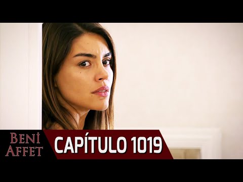 Perdóname (Beni Affet) - Capítulo 1019