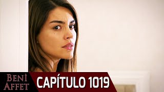 Perdóname Beni Affet - Capítulo 1019