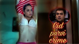 cid purvi special new episodePurvi cid hot look