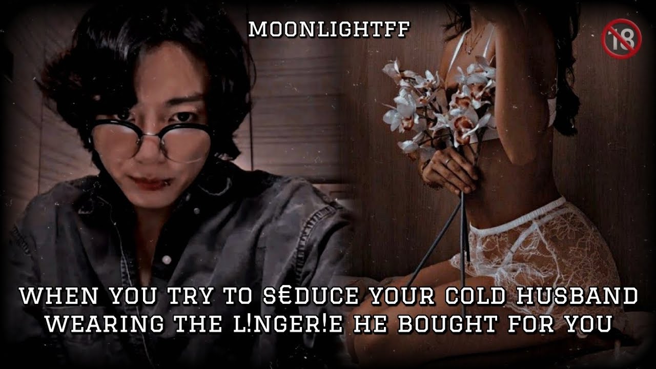 🔥When you try to s€dvce him wearing the l!nger!e he bought for you🔥 Jk oneshot #btsff